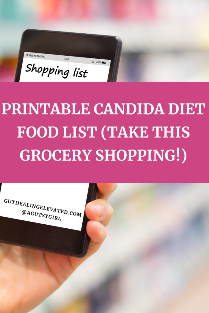 Printable Candida Diet Food List (take this grocery shopping!) agutsygirl.com