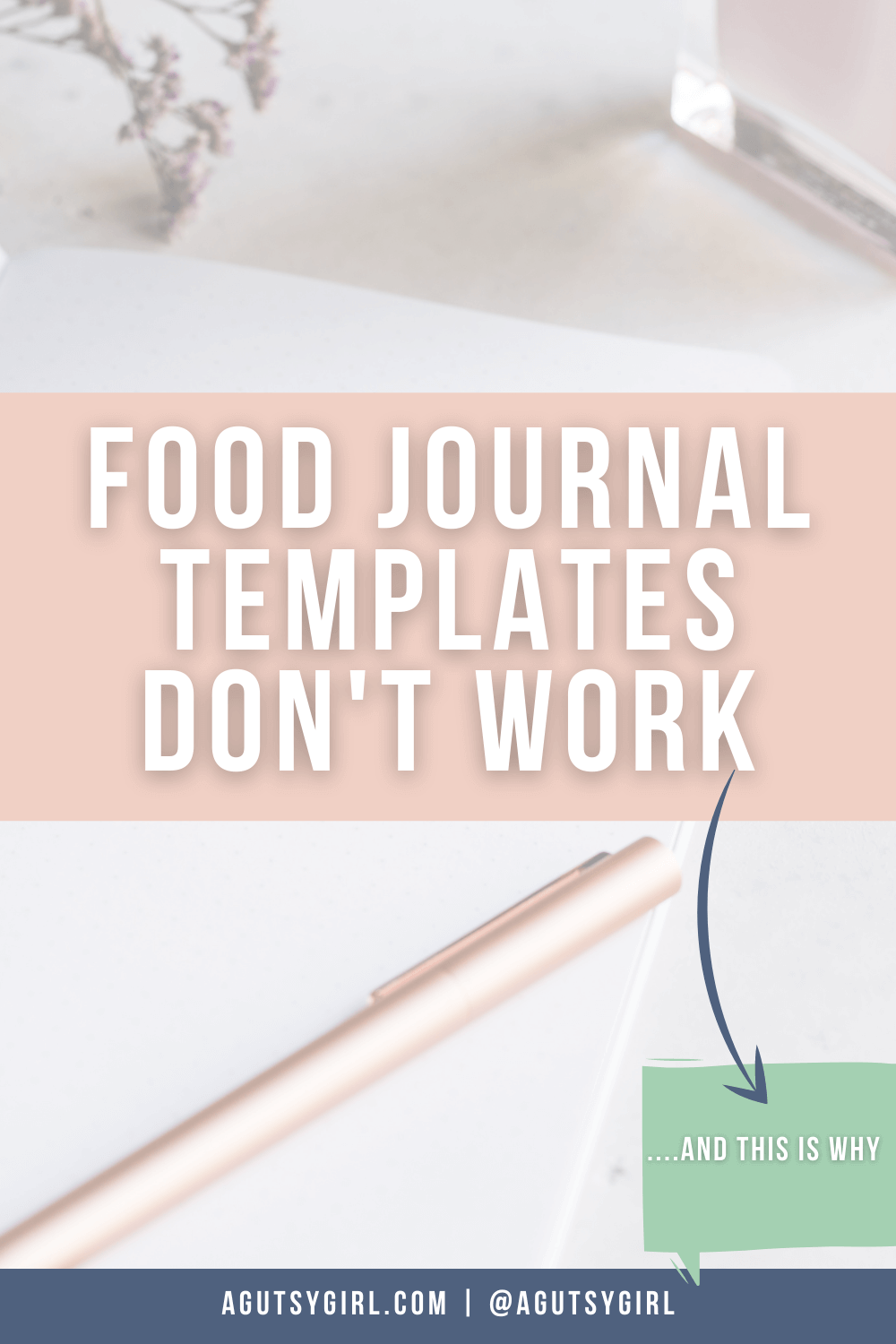 This is why food journal templates don't work agutsygirl.com #guthealth #foodjournal #foodjournals #eliminationdiet