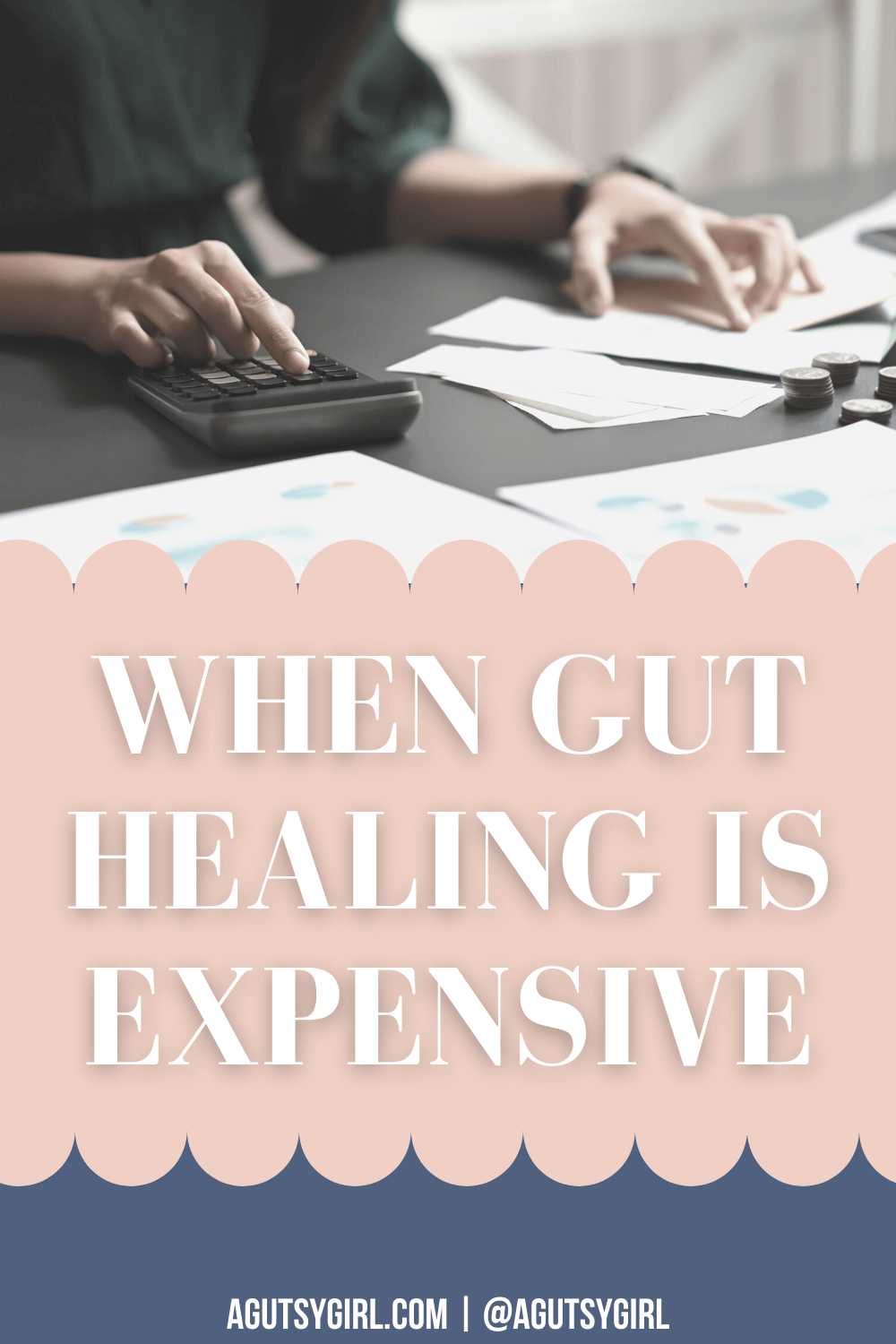 When Gut Healing is Expensive agutsygirl.com #guthealth #chronicillness #guthealing #foodjournaling