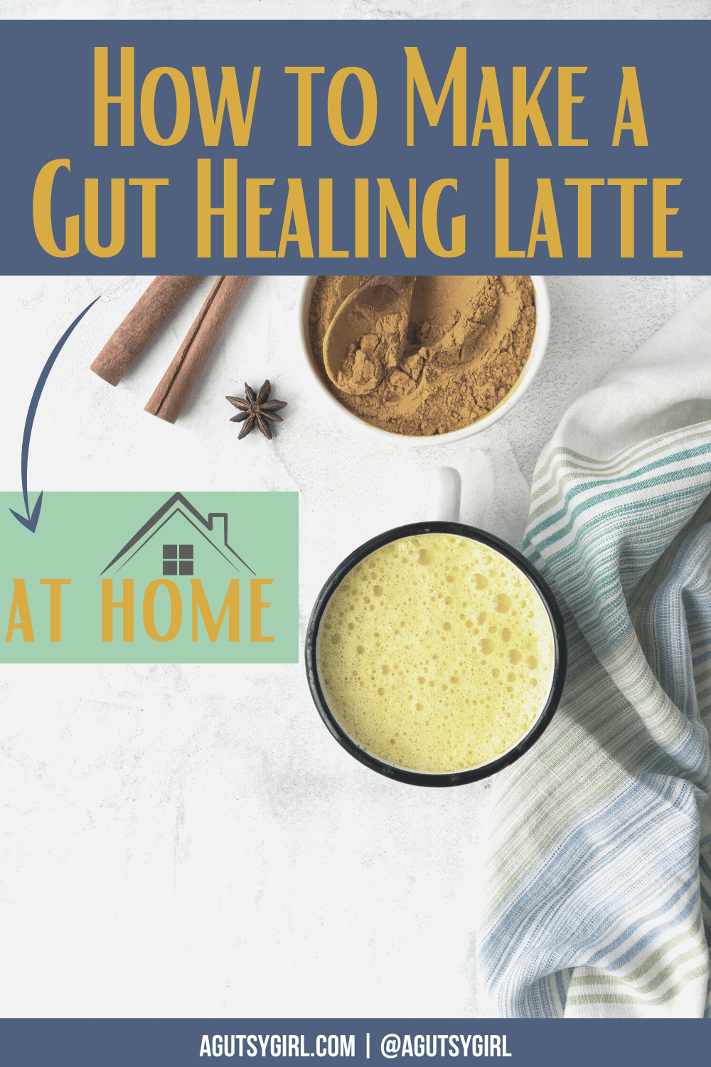 How to Make a Gut Healing Latte at Home agutsygirl.com #guthealth #guthealing #latte #diylattes #diycoffee