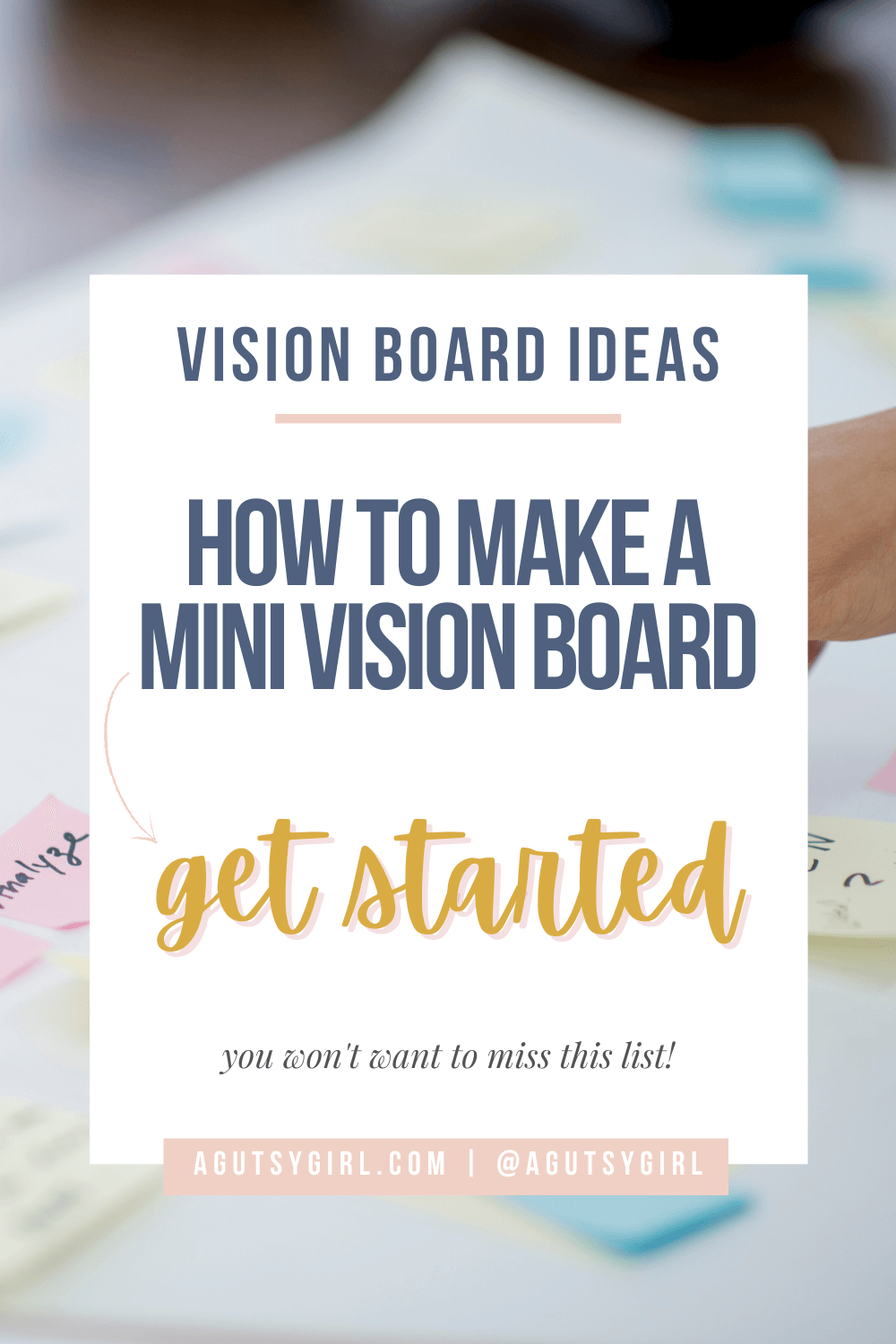 How to Make a Mini Vision Board agutsygirl.com #visionboard #visionboardideas #healthgoals #guthealth