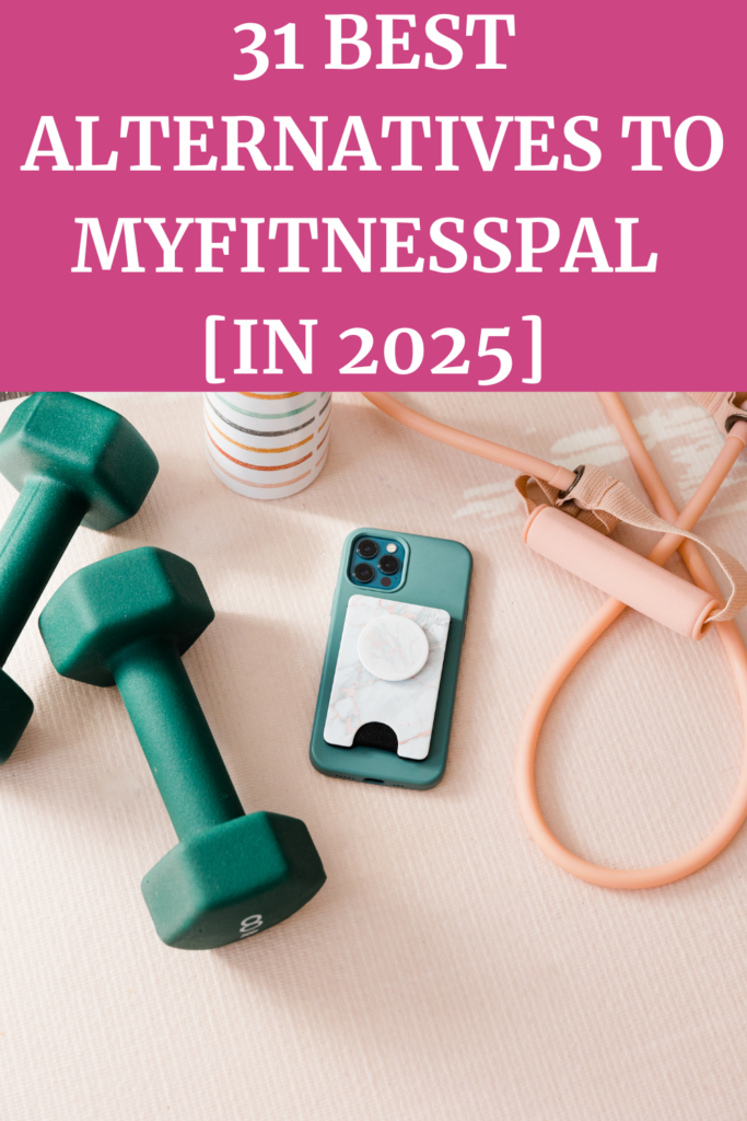 31 best Alternatives to Myfitnesspal in 2025 agutsygirl.com