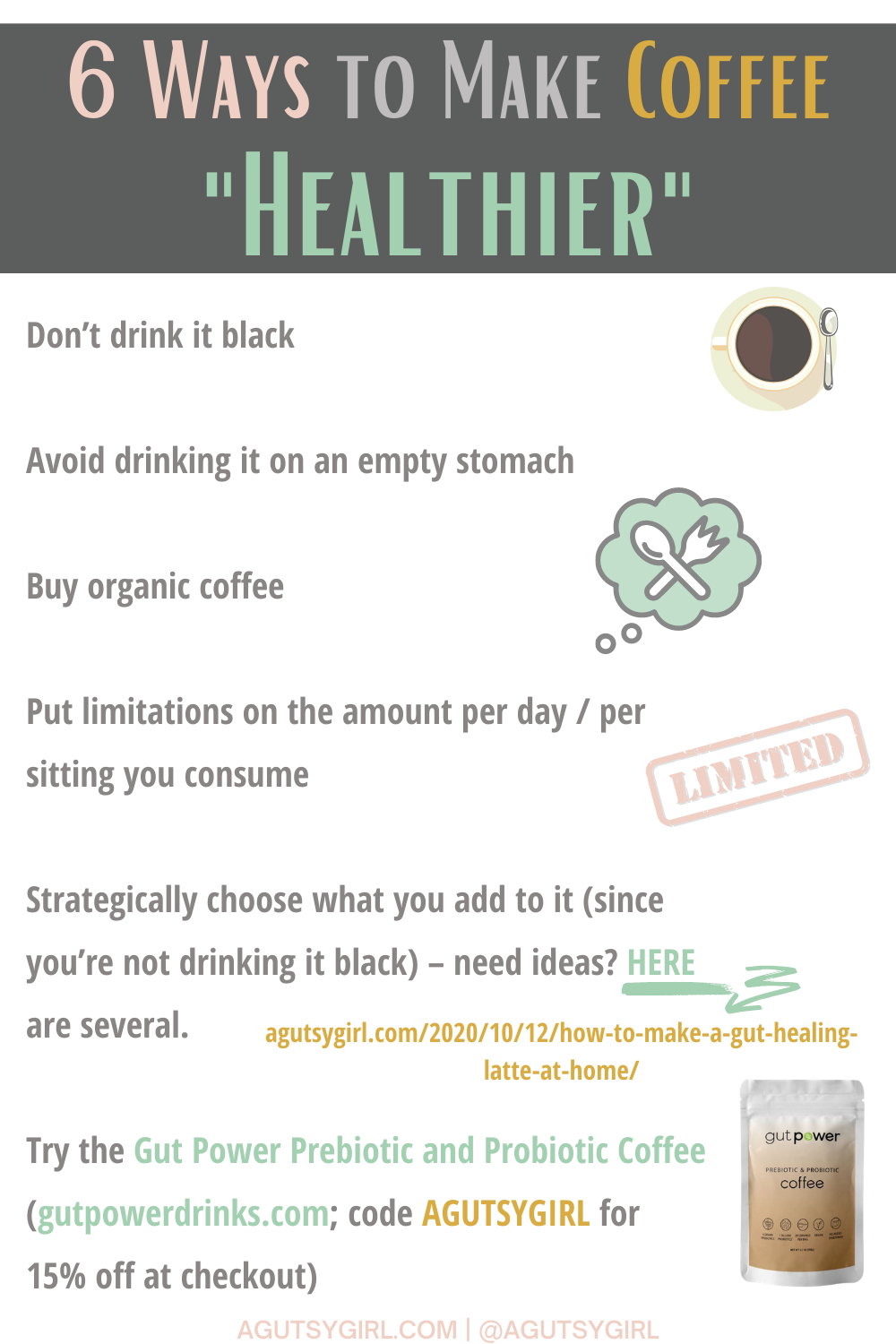 6 Ways to Make Coffee Healthier agutsygirl.com #coffee #healthyliving #guthealth