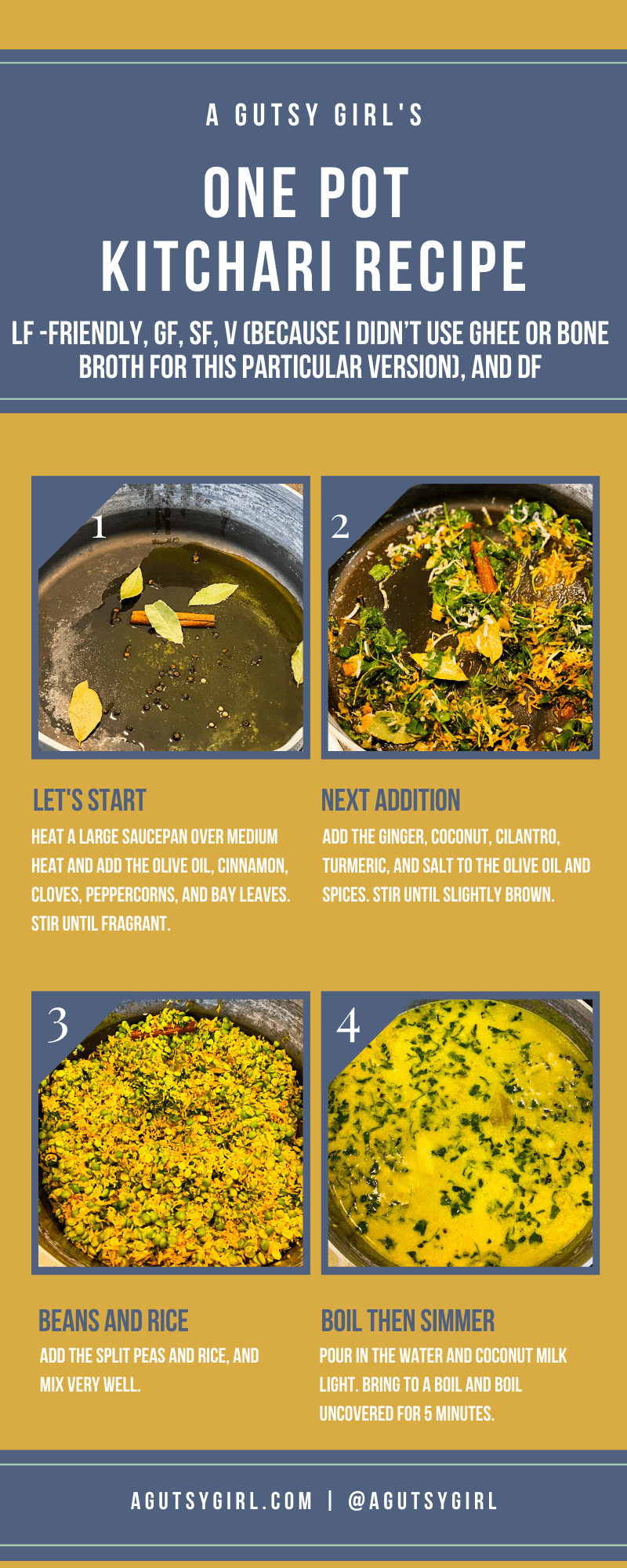 One Pot Kitchari Recipe agutsygirl.com #kitchari #kitcharicleanse #onepotmeals #glutenfreerecipes instructions