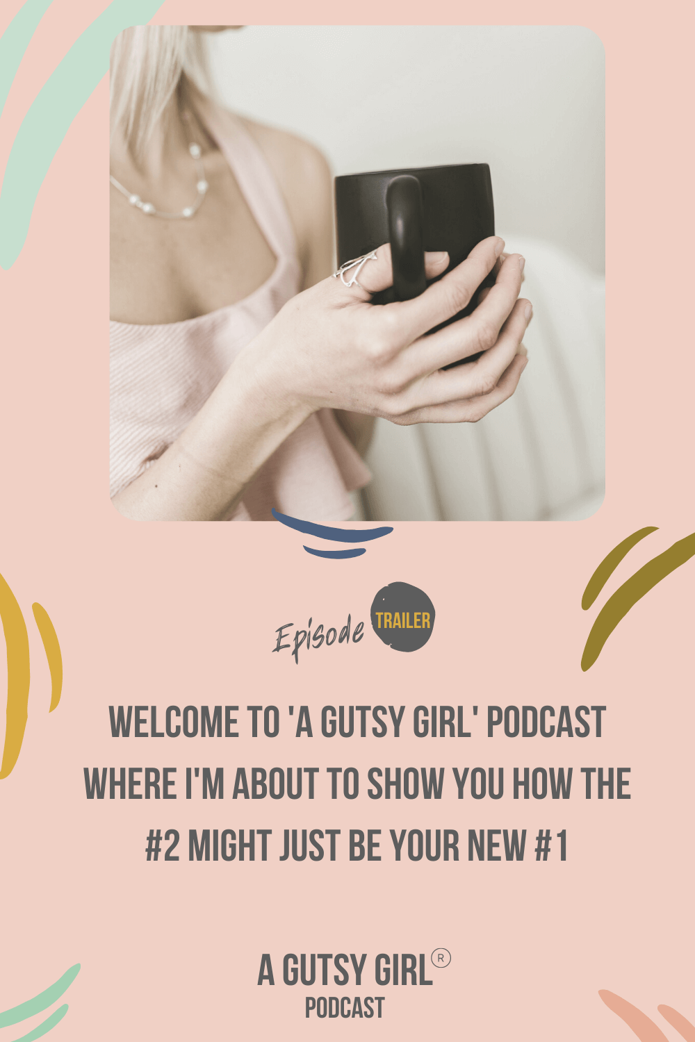 Trailer episode A Gutsy Girl podcast agutsygirl.com #agutsygirl #healthpodcast #wellnesspodcast