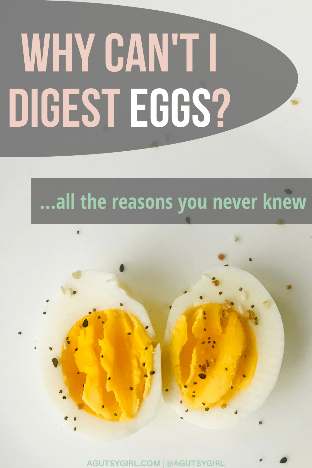 Why Can't I Digest Eggs agutsygirl.com #digesteggs #eggs #eggsubstitutes #guthealth