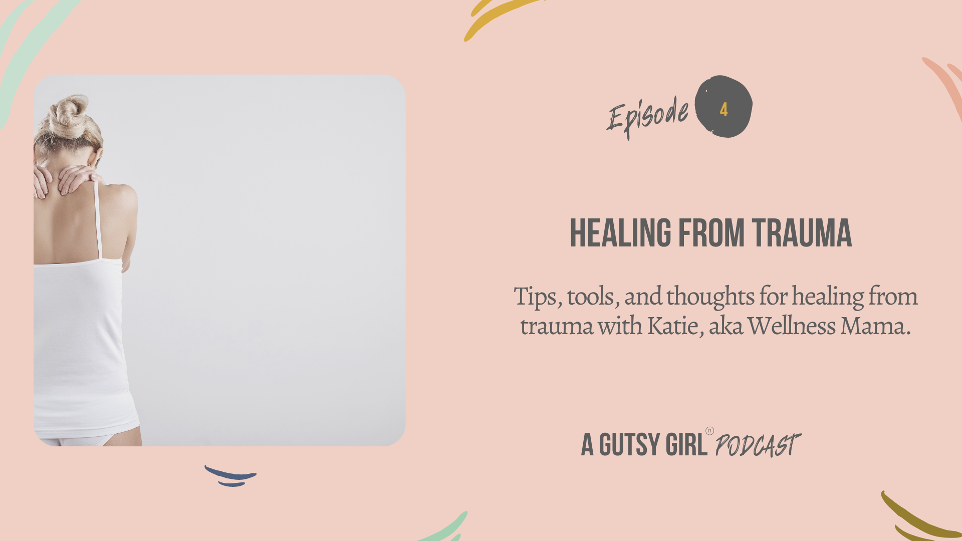 Healing from Trauma {for overall healing}