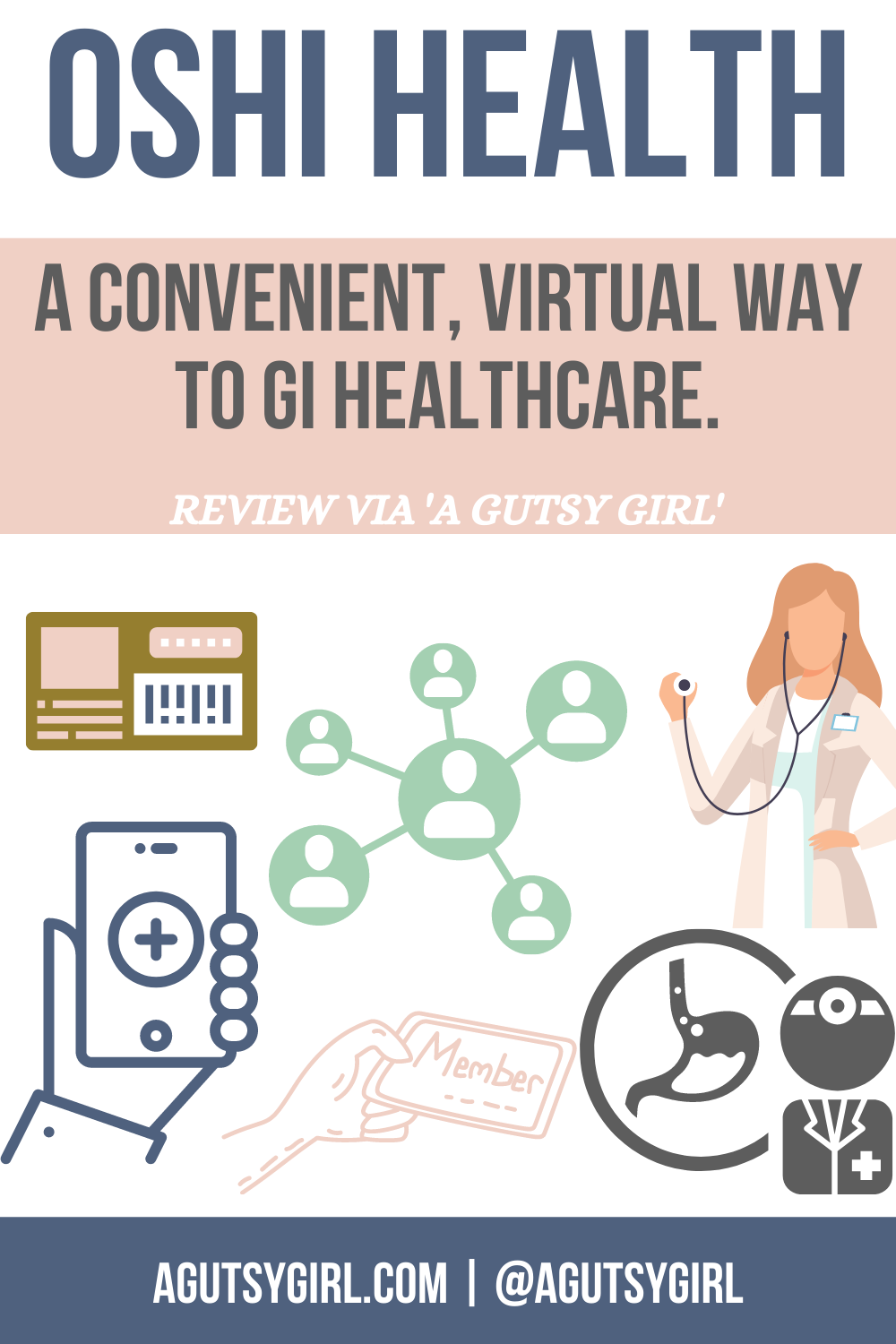 Review of Oshi Virtual Healthcare with A Gutsy Girl agutsygirl.com #gi #guthealth #oshi
