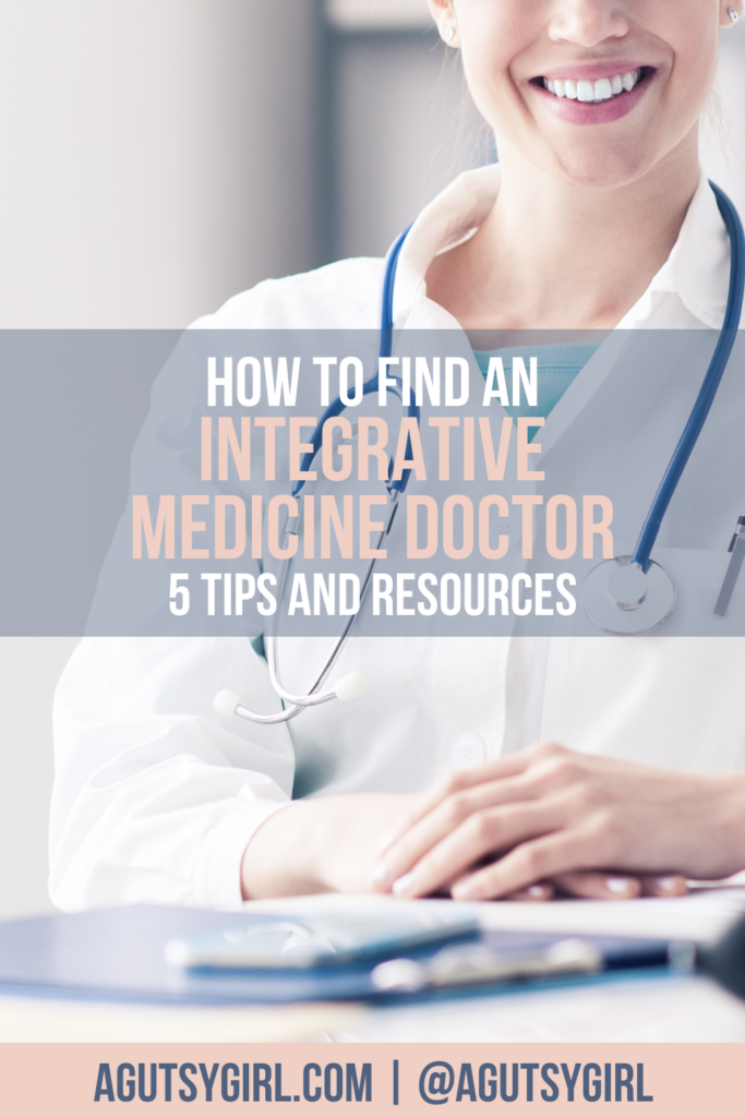 How to Find an Integrative Medicine Doctor agutsygirl.com #guthealth #integrativemedicine #alternativehealth