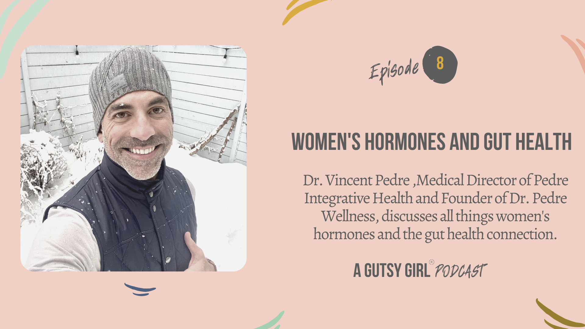 Dr Vincent Pedre {Gut Health and Hormones}