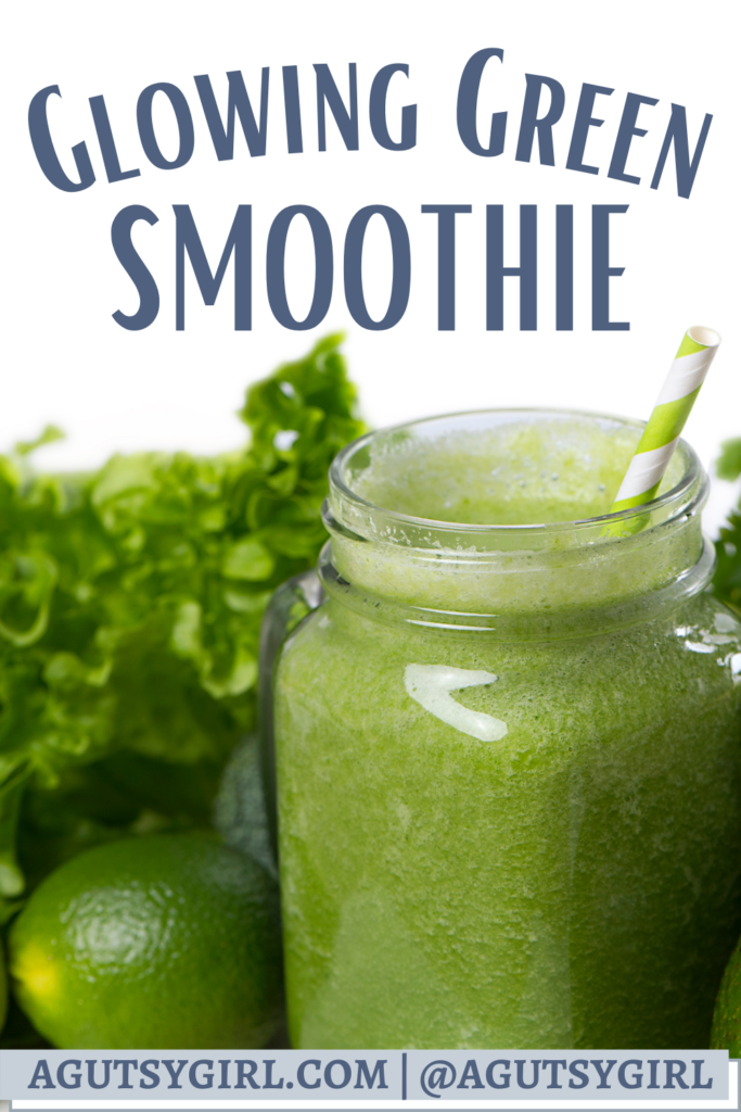Glowing Green Smoothie recipe agutsygirl.com #greensmoothie #greensmoothies #smoothierecipes