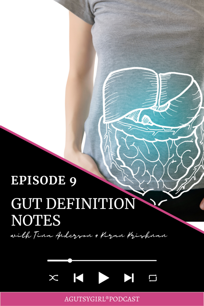 Gut Definition (A Gutsy Girl Podcast, Episode 9) agutsygirl.com