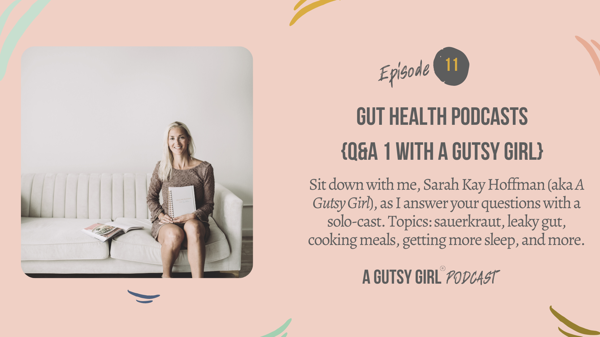 Gut Health Podcasts {Q&A 1 with A Gutsy Girl}