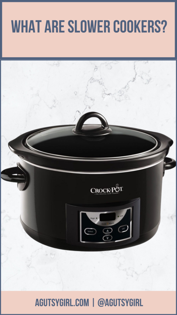 What is a slow cooker agutsygirl.com #slowcooking #slowcooker #instantpotslowcooker