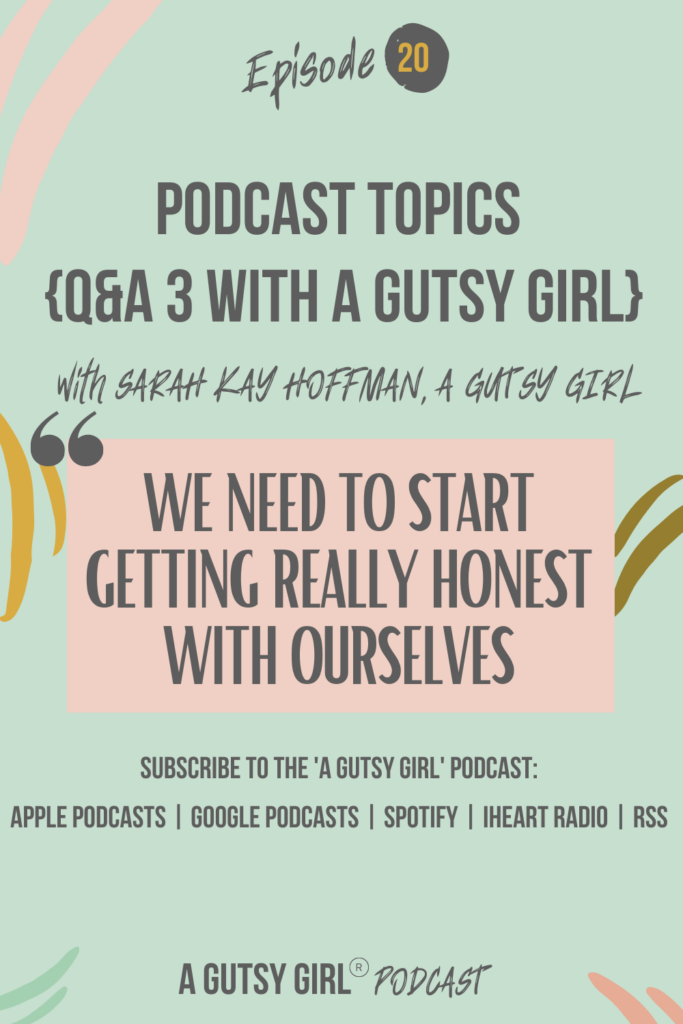 Podcast Topics {Q&A 3 with A Gutsy Girl} gut health podcasts agutsygirl.com #wellnesspodcast #healthpodcast #thyroid #diarrhea