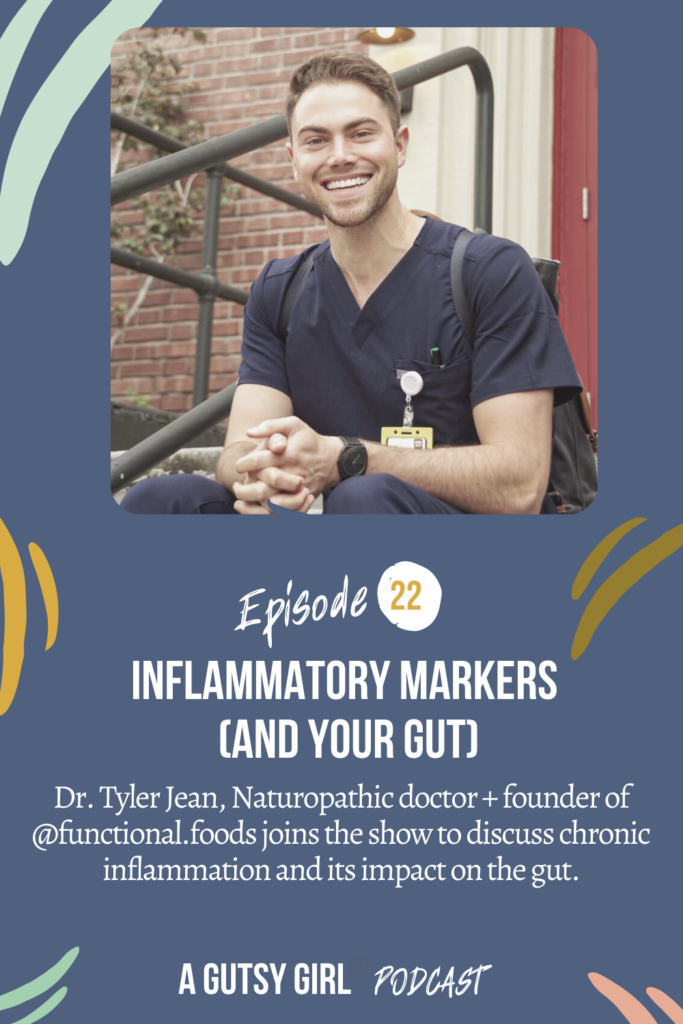 Inflammatory Markers (and your gut) gut health podcasts agutsygirl.com #wellnesspodcast #healthpodcast #Inflammation