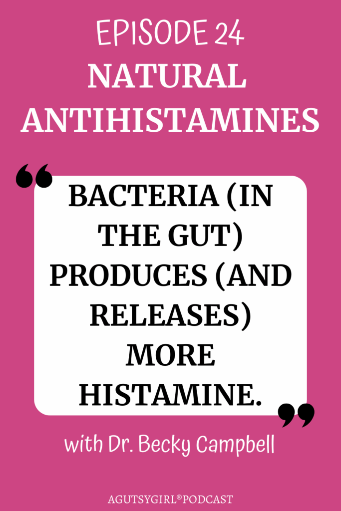 Natural Antihistamines with Dr. Becky Campbell A Gutsy Girl podcast agutsygirl.com