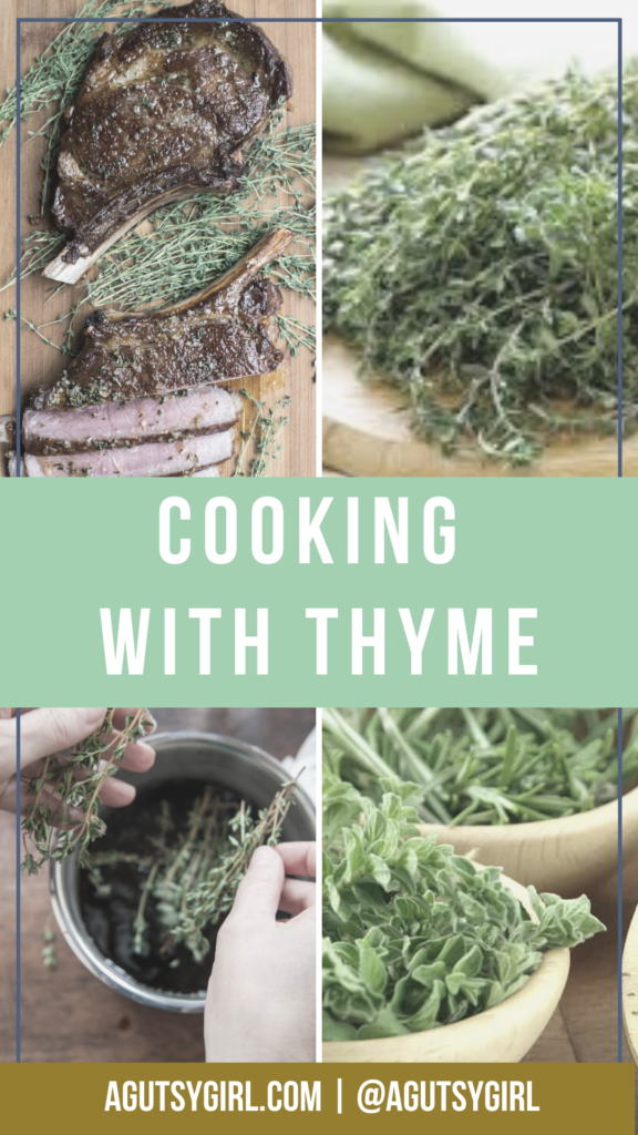 Thyme herbs and gut health cooking agutsygirl.com #thyme #herbs #herb