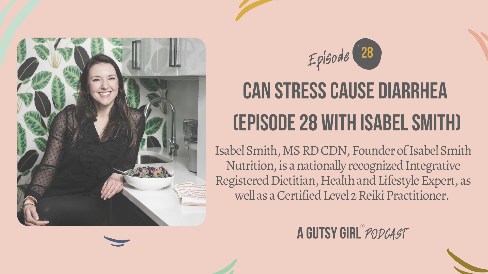 Can Stress Cause Diarrhea (Episode 28 with Isabel Smith)
