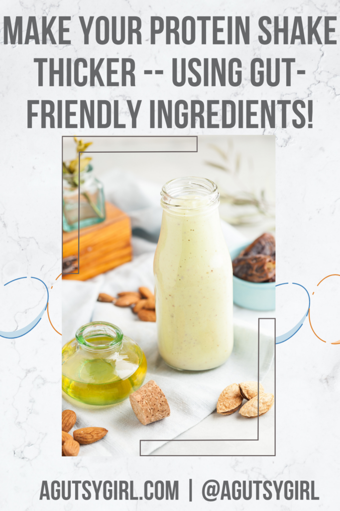 How to Make Protein Shakes Thicker {22 Ways that are Gut Friendly}