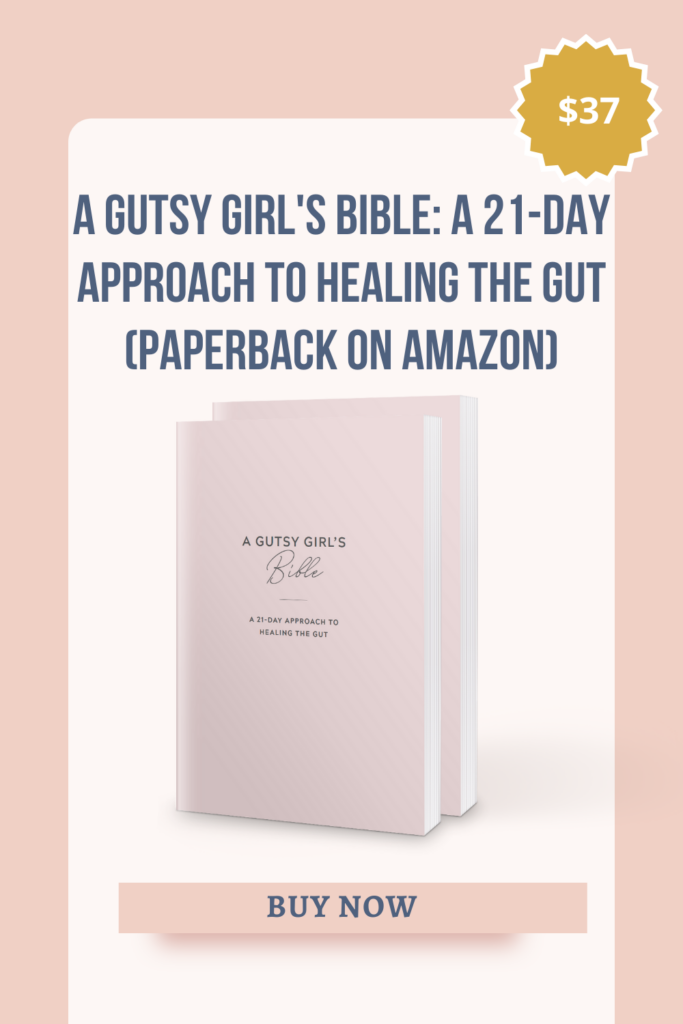 A Gutsy Girl's Bible book paperback Amazon agutsygirl.com #guthealth