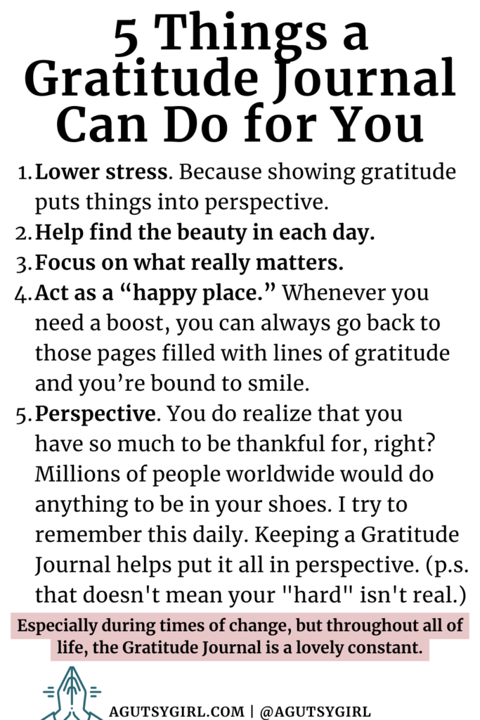 5 Things a Gratitude Journal Can Do for You agutsygirl.com