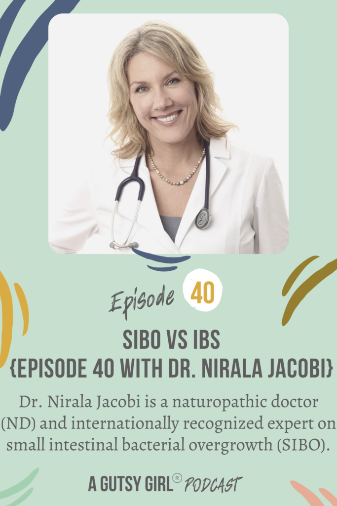 SIBO vs IBS {and a SIBO Q&A with Dr. Nirala Jacobi} agutsygirl.com #SIBO