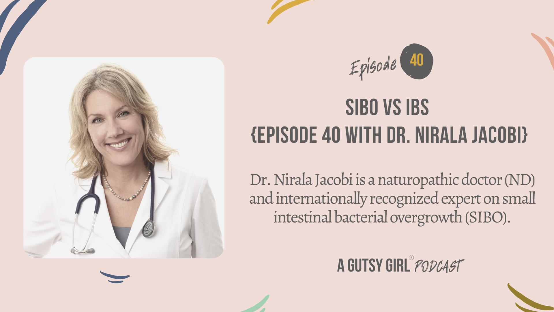 SIBO vs IBS {and a SIBO Q&A with Dr. Nirala Jacobi}