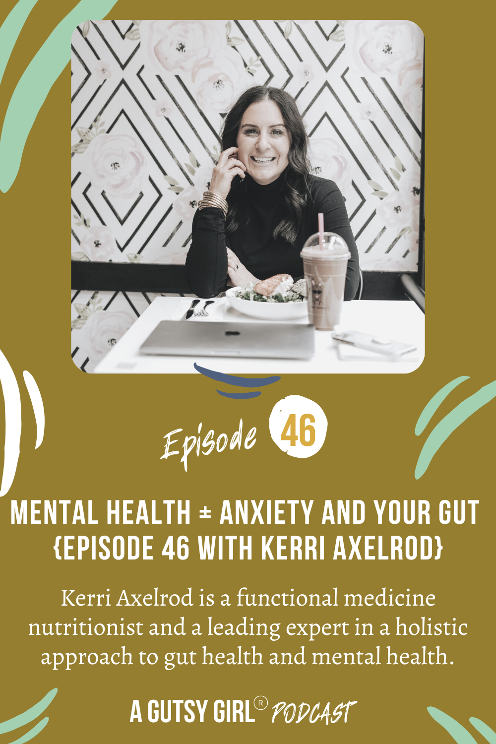 Anxiety Self Care Checklist {episode 46 With Kerri Axelrod} A Gutsy Girl®