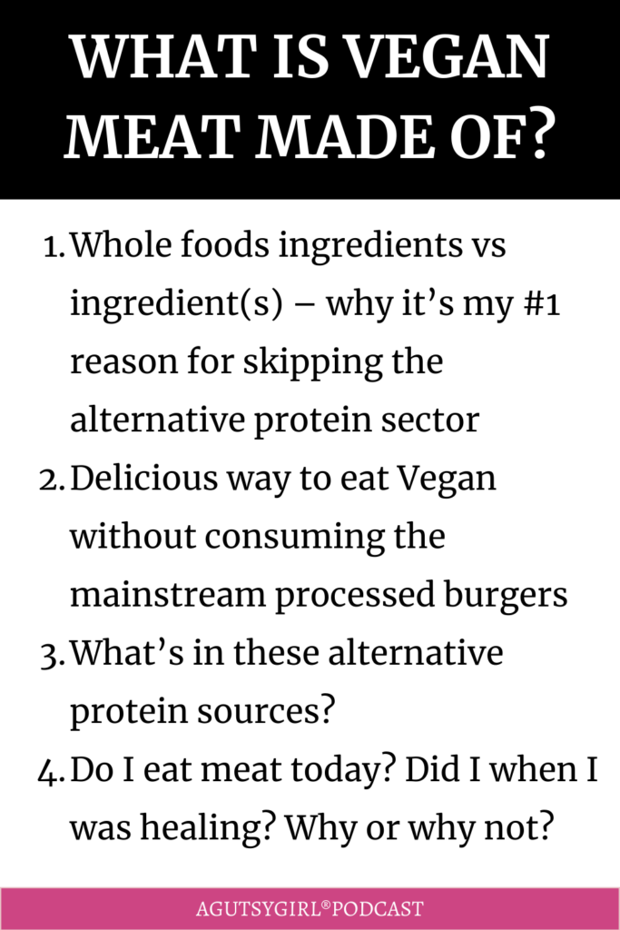 What is Vegan meat made of agutsygirl.com