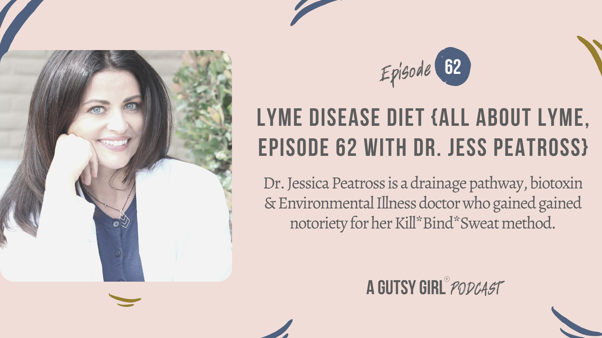 Lyme Disease Diet {All About Lyme, Episode 62 with Dr. Jess Peatross}