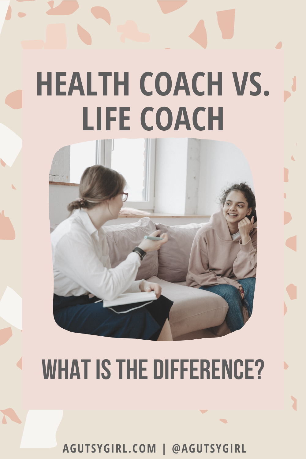 Life Coach Vs Health Coach: What Is The Difference? - A Gutsy Girl®