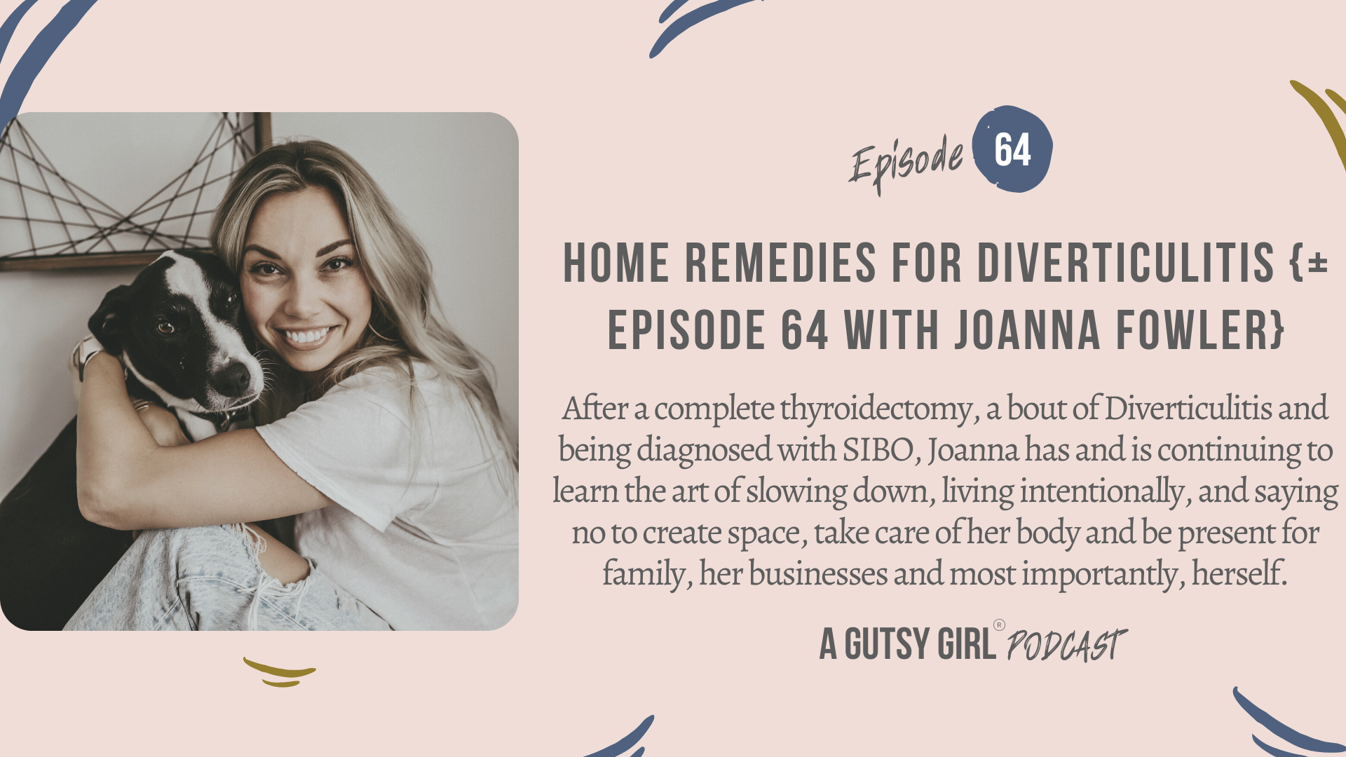 Home Remedies for Diverticulitis {+ Episode 64 with Joanna Fowler}