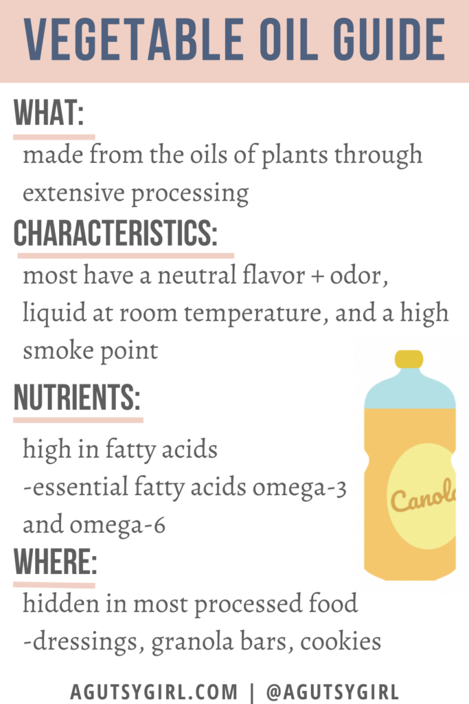 Vegetable Oil Ingredients Guide agutsygirl.com #vegetableoil #omega6 #guthealth