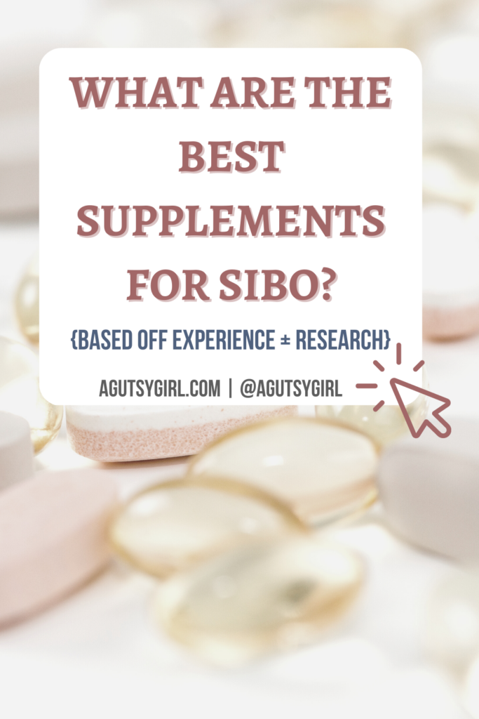 what are the best supplements for sibo agutsygirl.com #SIBO