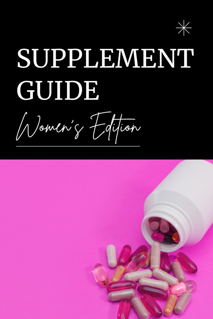 Supplement guide for women agutsygirl.com #supplementsforwomen #supplements