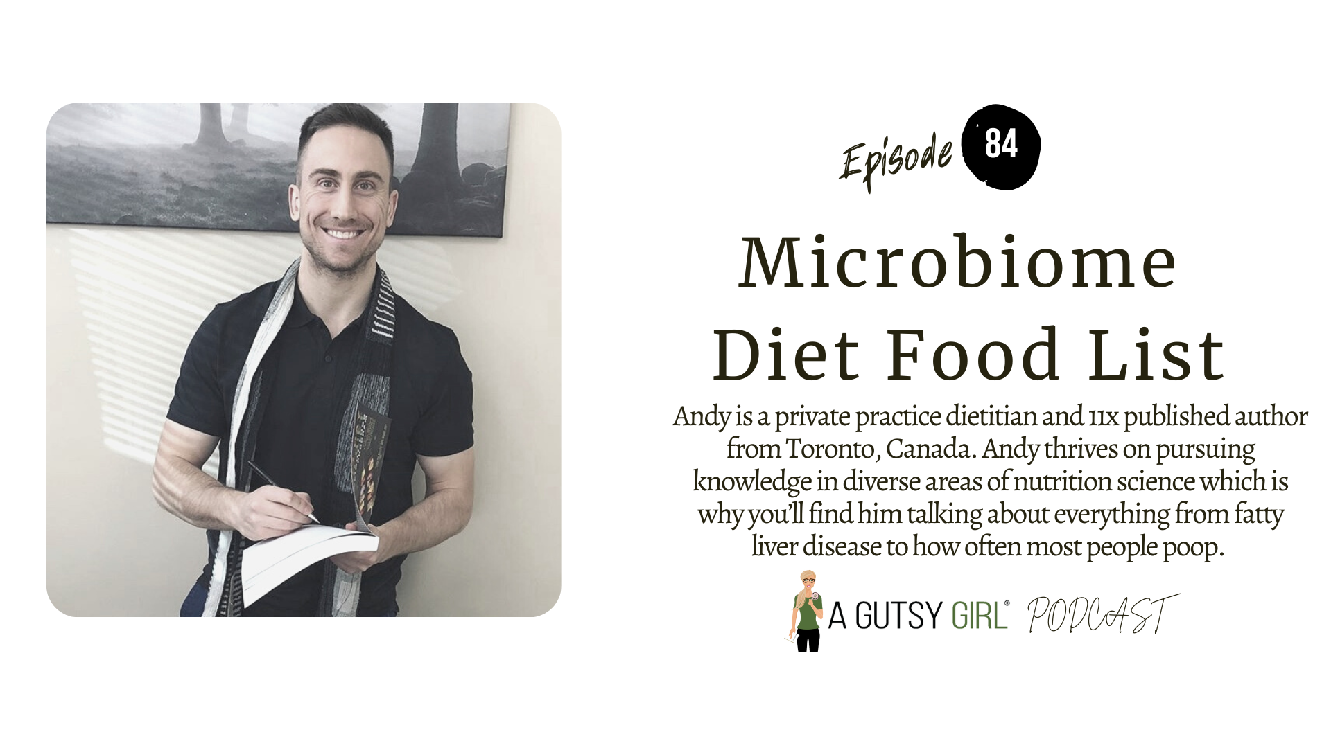 Microbiome Diet Food List (Episode 84 with AndytheRD)
