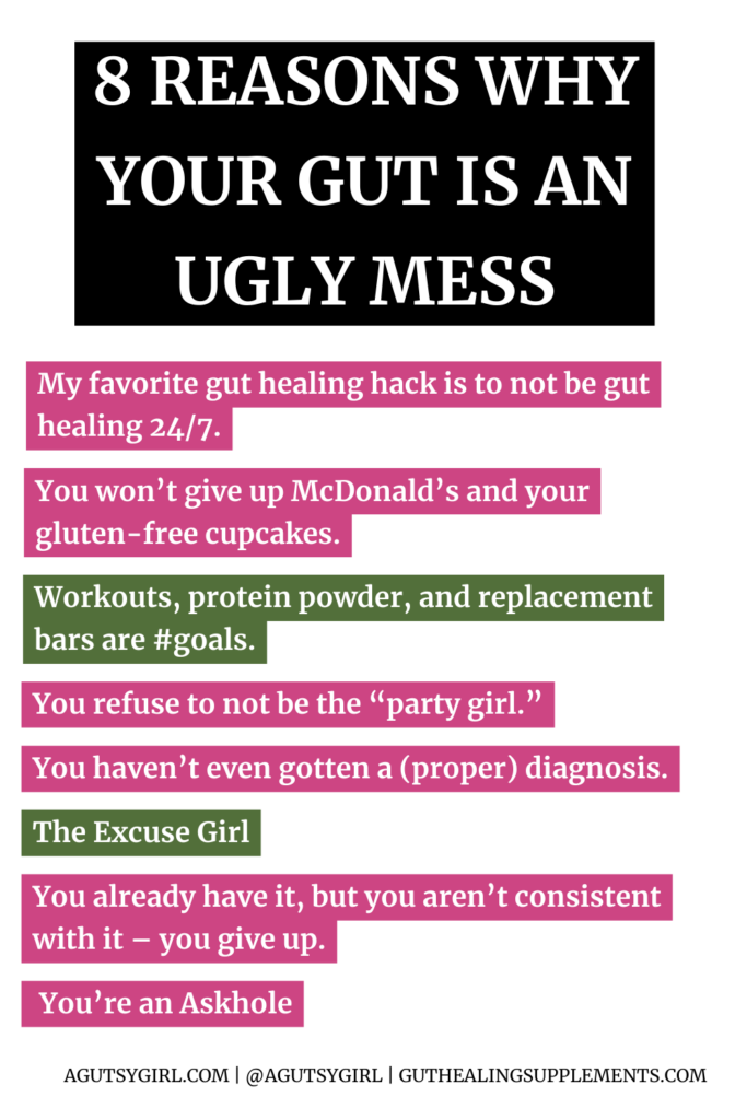The Truth About Why Your Gut is an Ugly Mess agutsygirl.com #guthealth #GUT