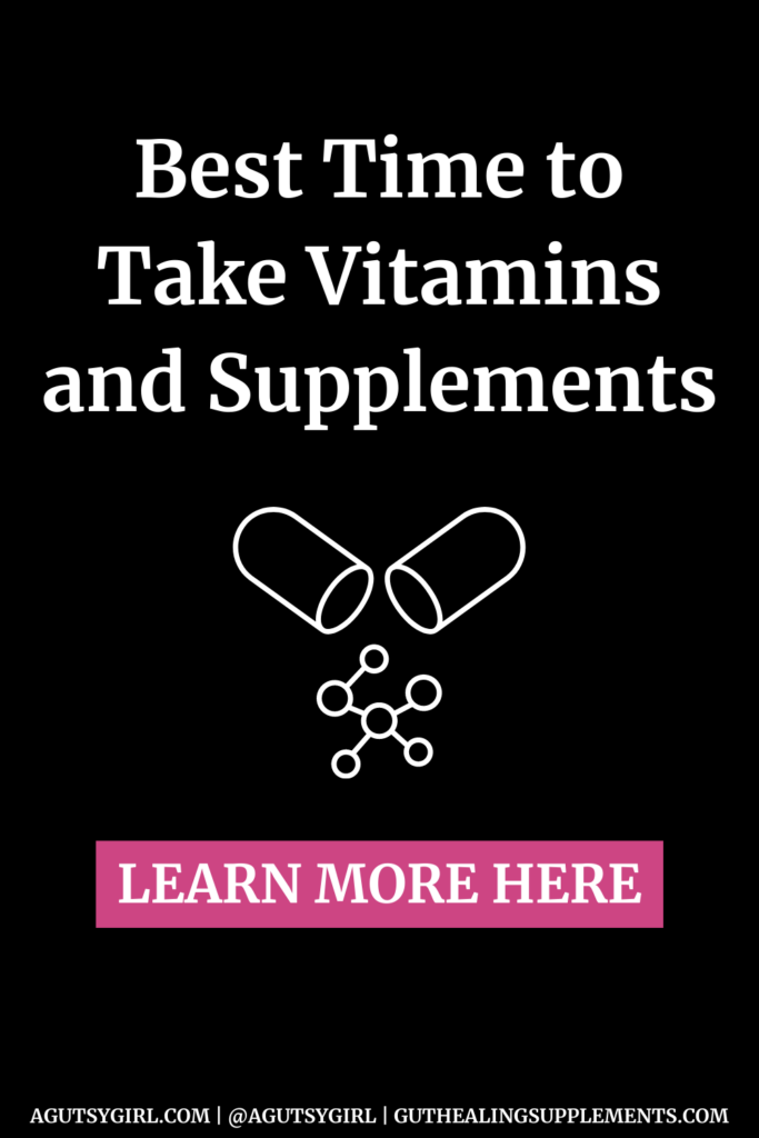 Best Time to Take Vitamins and Supplements agutsygirl.com #supplement #supplements