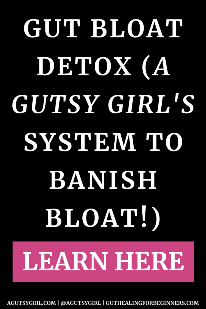 Gut Bloat Detox agutsygirl.com