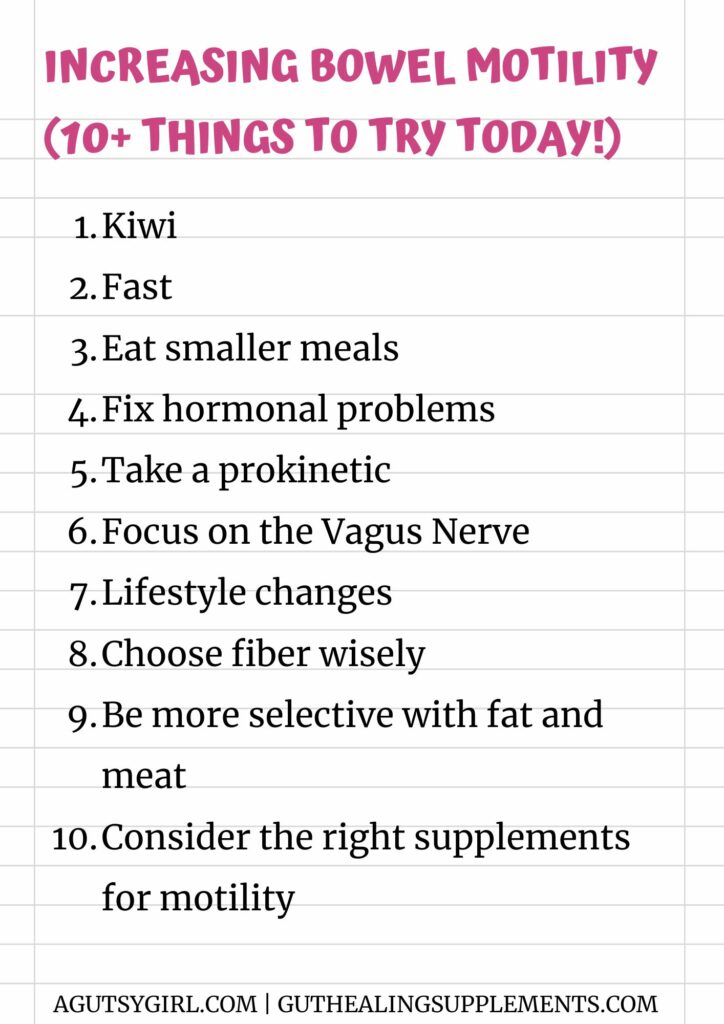 10 things to try for increasing bowel motility A Gutsy Girl agutsygirl.com