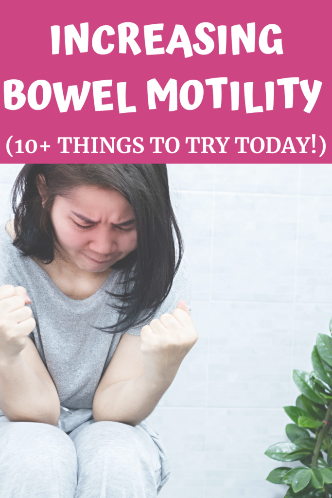 Increasing Bowel Motility agutsygirl.com