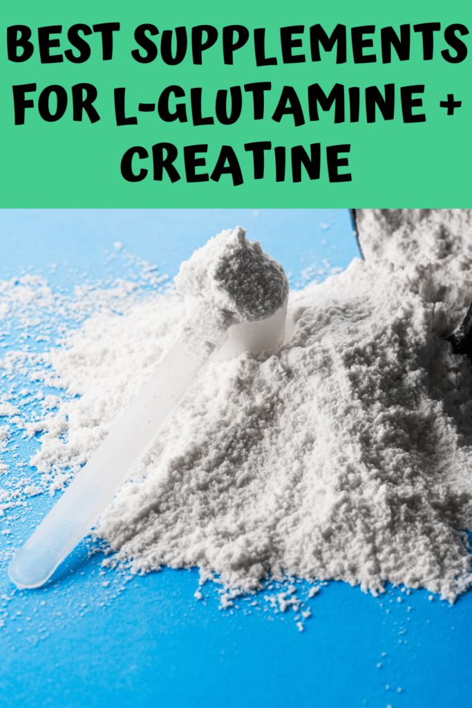 Glutamine vs Creatine [for Women's health] best supplements for from A Gutsy Girl agutsygirl.com