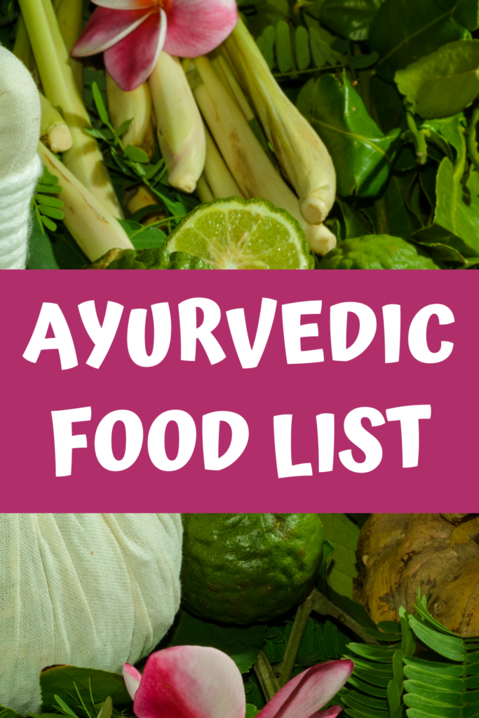 Ayurvedic Food List with A Gutsy Girl agutsygirl.com