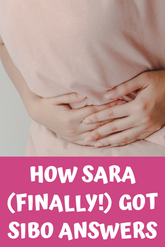 How Sara Finally Got SIBO Answers with A Gutsy Girl agutsygirl.com