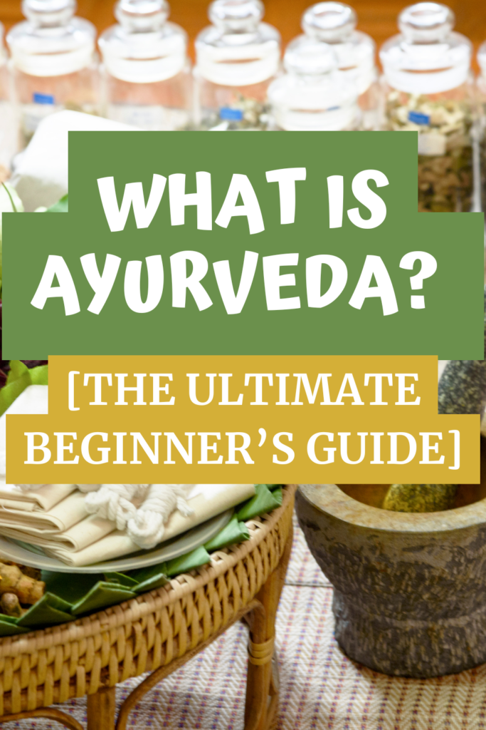 What is Ayurveda The Ultimate Beginner's Guide with A Gutsy Girl agutsygirl.com