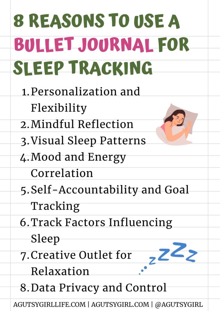 8 Reasons to Use a Bullet Journal for Sleep Tracking with A Gutsy Girl agutsygirl.com