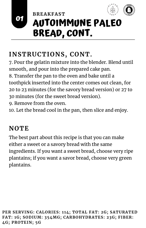 Autoimmune Paleo Bread Week 2, Day 1 breakfast instructions quickgutdetox.com