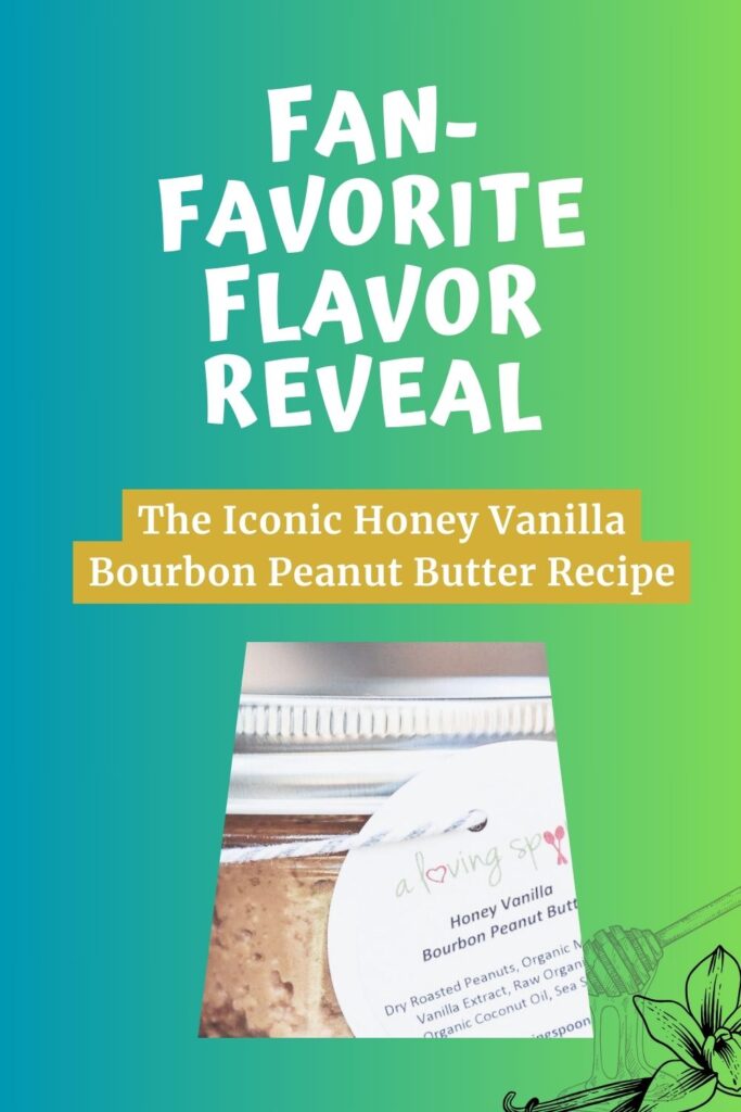 A Loving Spoon nut butters honey vanilla bourbon peanut butter agutsygirl.com