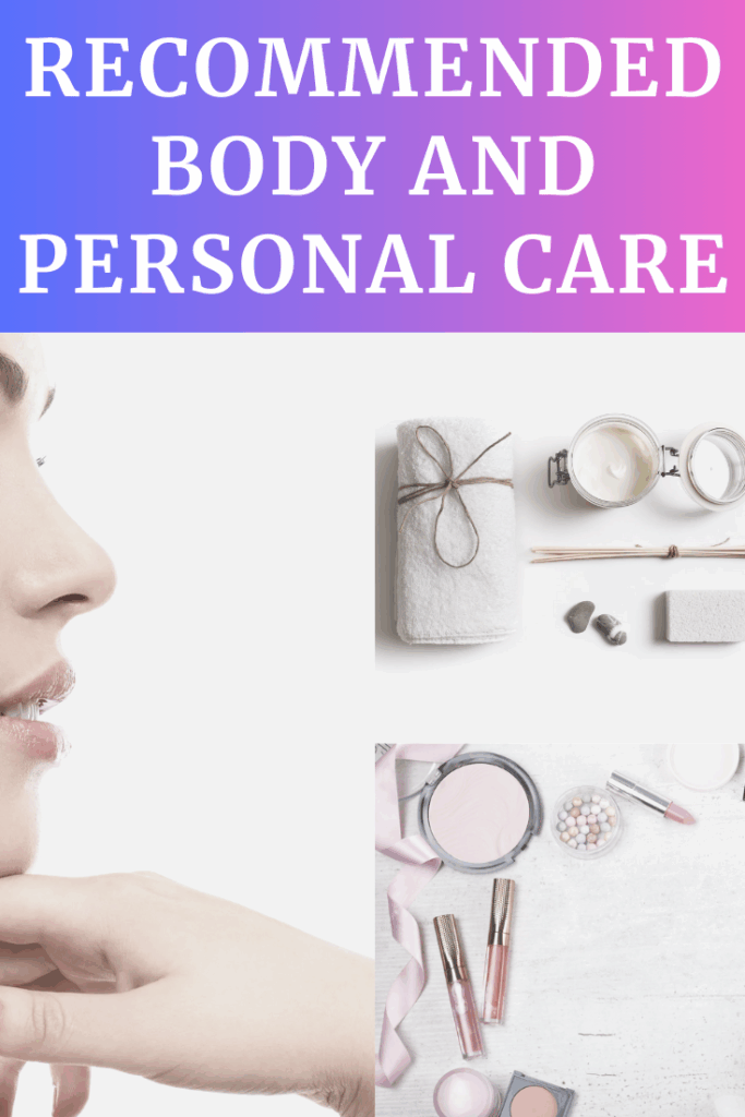 Recommended Body and Personal Care Items from A Gutsy Girl agutsygirl.com
